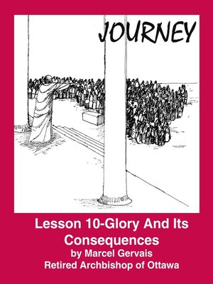 cover image of Lesson 10--Glory And Its Consequences
